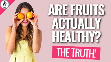 Are Fruits ACTUALLY Healthy? 🍏