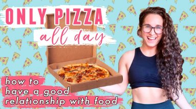 How to Have a GOOD Relationship with FOOD | I Tried EATING PIZZA FOR EVERY MEAL 🤤