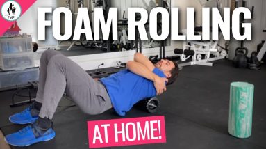 Foam Rolling at Home (Best Tools and Exercises!)