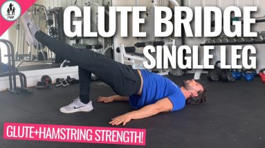 Glute Bridge (Single Leg) — Build Strength in Your Glutes and Hamstrings!