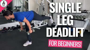 How to Do a Single-Leg Deadlift for Beginners