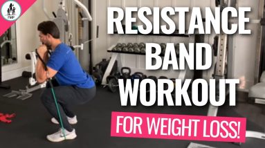 Resistance Band Workout for Weight Loss - AT HOME