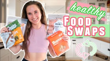 HEALTHY FOOD SWAPS to Kickstart the New Year for WEIGHT LOSS, BUILDING MUSCLE & a HEALTHY LIFESTYLE