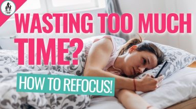 Wasting Too Much Time? How to Reclaim Your Attention!