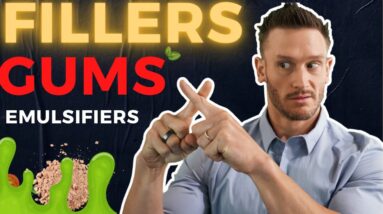 These Filler Ingredients are NOT Good (moderation)