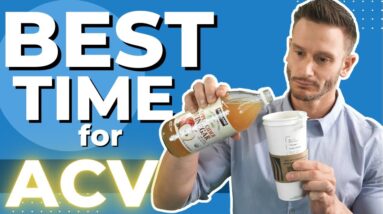 This is the Best Time of Day to Use Apple Cider Vinegar