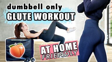 Dumbbell Only GLUTE FOCUSED Lower Body Workout | AT HOME FRIENDLY