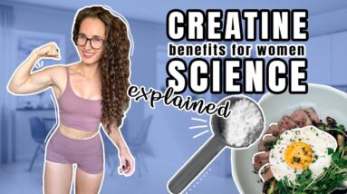 CREATINE: Good or Bad for Women? SCIENCE EXPLAINED