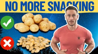 Eat These Foods at 5PM to STOP Nighttime Snacking