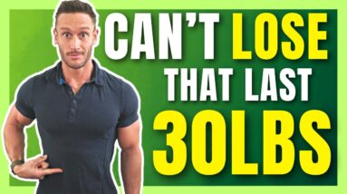 5 Reasons You Can't Lose The Last 30lbs | How to STOP Leptin Resistance