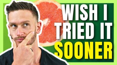 This is Why I Eat Grapefruit with Breakfast (HUGE IMPROVEMENT)