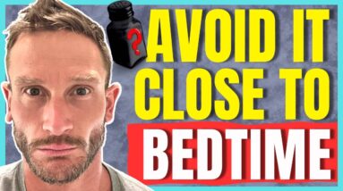 Eating Too Much of This at Night Will Ruin Sleep (NOT CARBOHYDRATES)