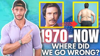 Our Diet in 1970 Compared to TODAY - What are we Doing WRONG