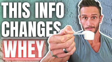 Why I've Changed my Mind on Whey Protein in the Past 6 Months