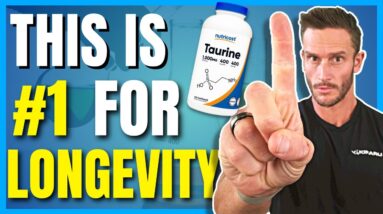 5 Reasons Taurine is the #1 Longevity Supplement You Can Legally Take