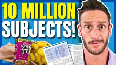 The Largest Study on Processed Food EVER Conducted (10 Million People)