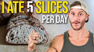 Sourdough Bread is NOT the Same as Regular Bread for Insulin Resistance & Fat Loss