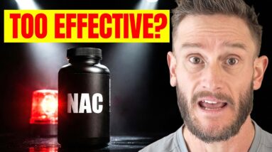 They Tried to Ban NAC… (because it works)