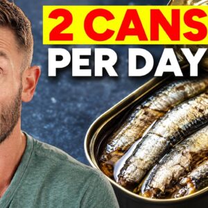 What Happens If You Eat Only Sardines for 3 Full Days?