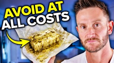 STOP Buying These 6 Butter Brands! (The #1 Worst Is Everywhere)